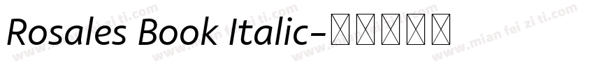 Rosales Book Italic字体转换